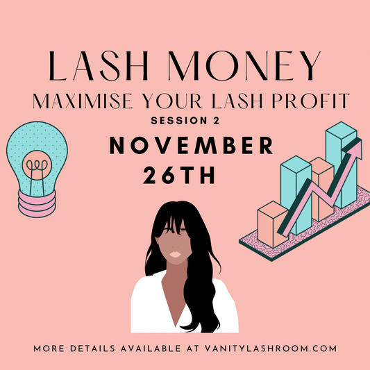 Lash Money Networking event - Session 2, November 26th,2023 - EARLY BIRD TICKET 🎟️